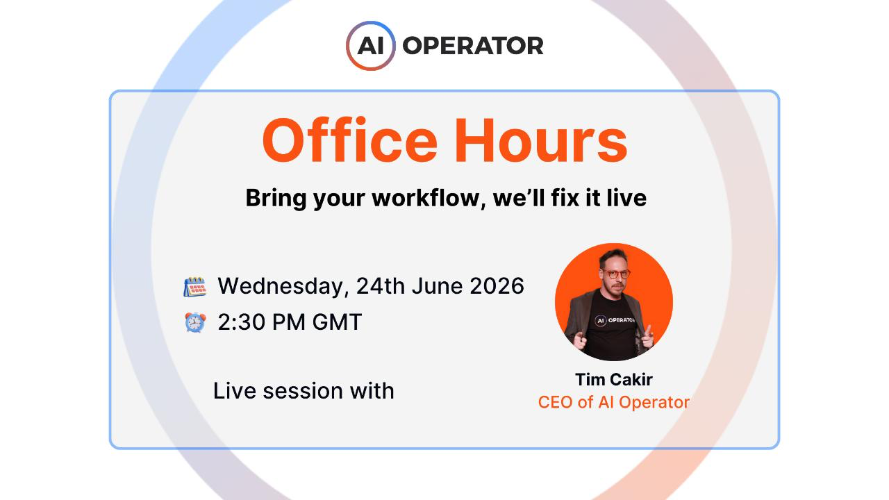 AI Operator Office Hours: Bring Your Workflow, We'll Fix It Live