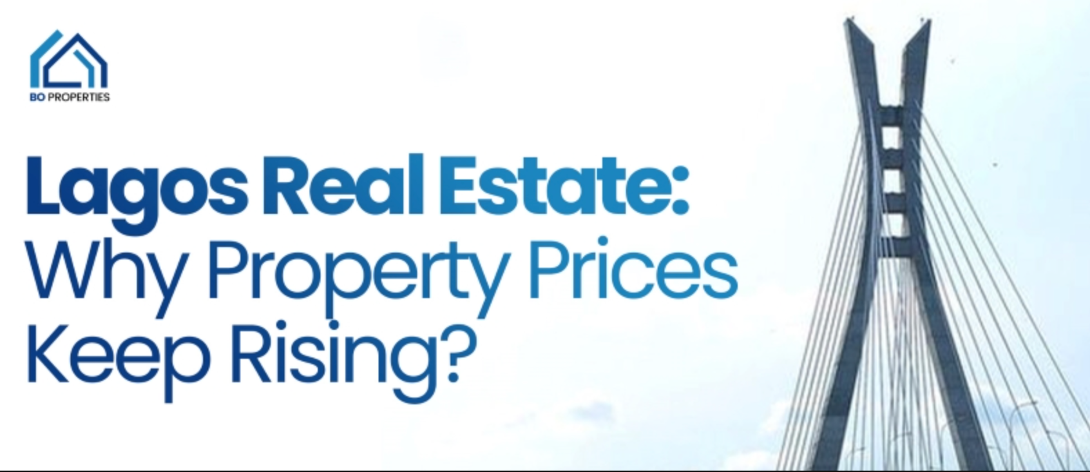 Lagos Real Estate: Why Property Prices Keep Rising? 