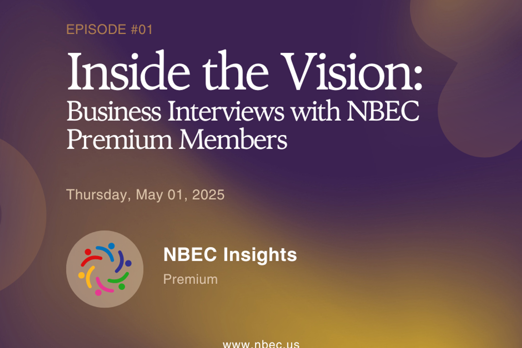 Real Conversations. Verified Growth. Bold Moves with NBEC