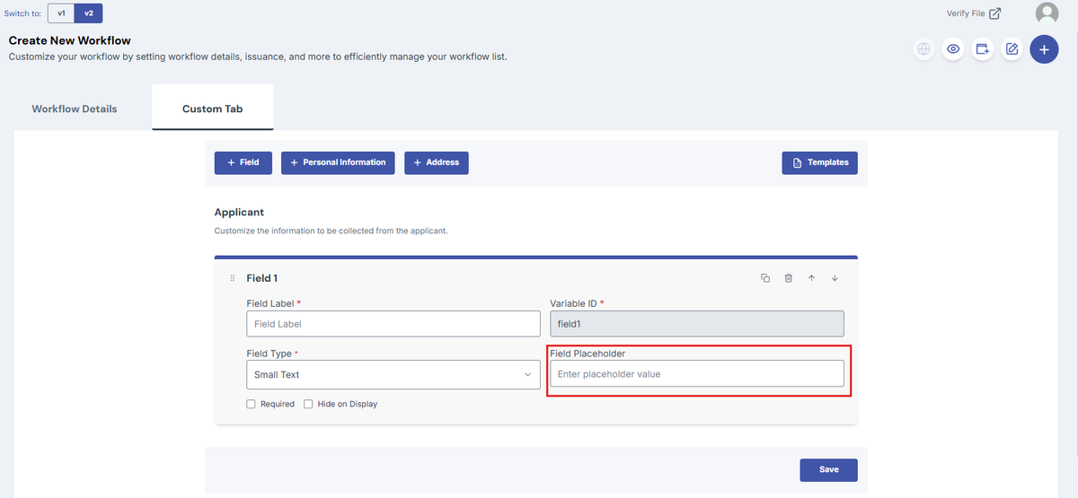 Image of the Custom tab page with the Field Placeholder field highlighted in a red box
