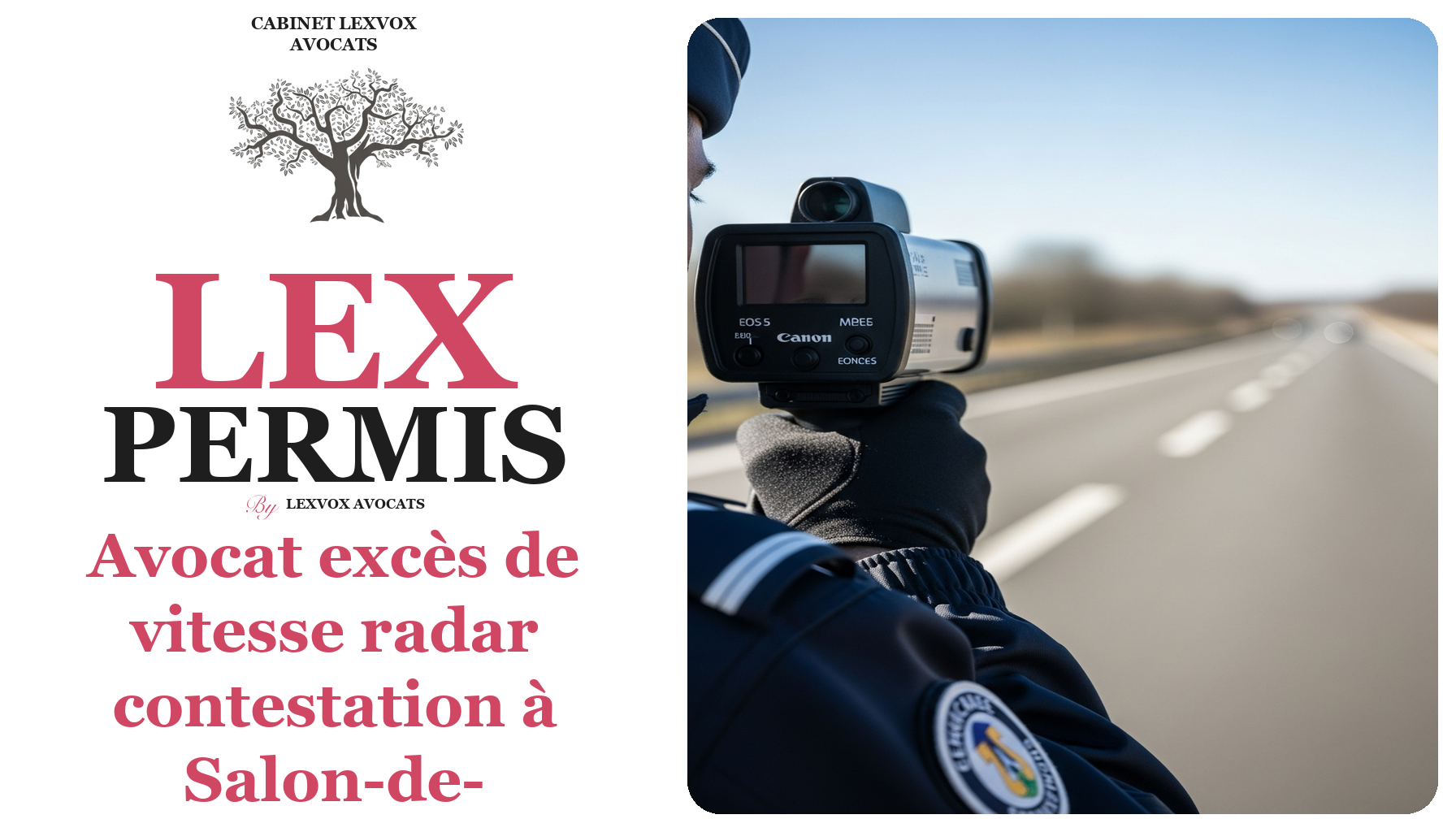 Avocat excès de vitesse radar contestation à Salon-de-Provence : défense pénale routière