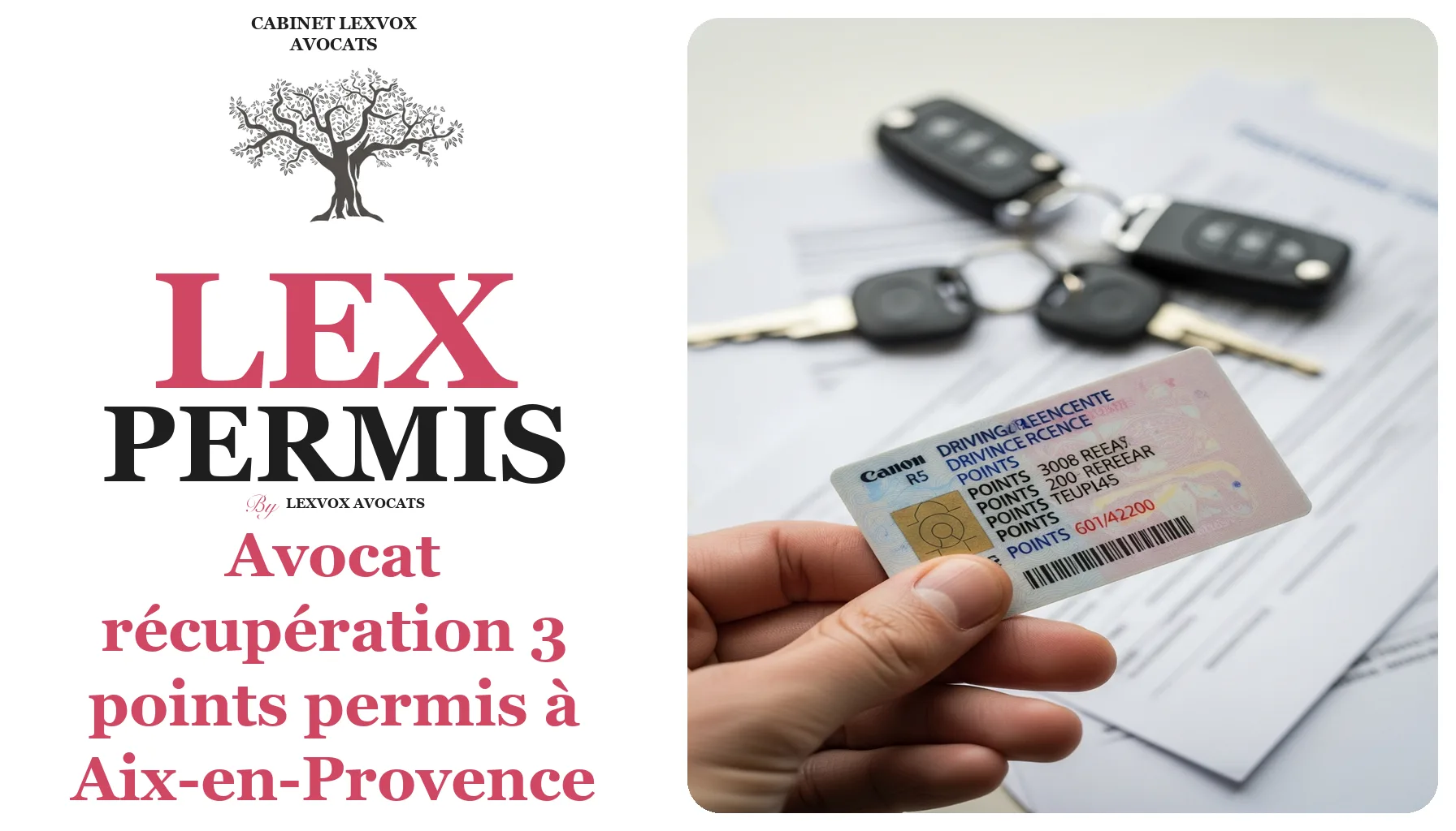 Avocat récupération 3 points permis à Aix-en-Provence : vos délais légaux