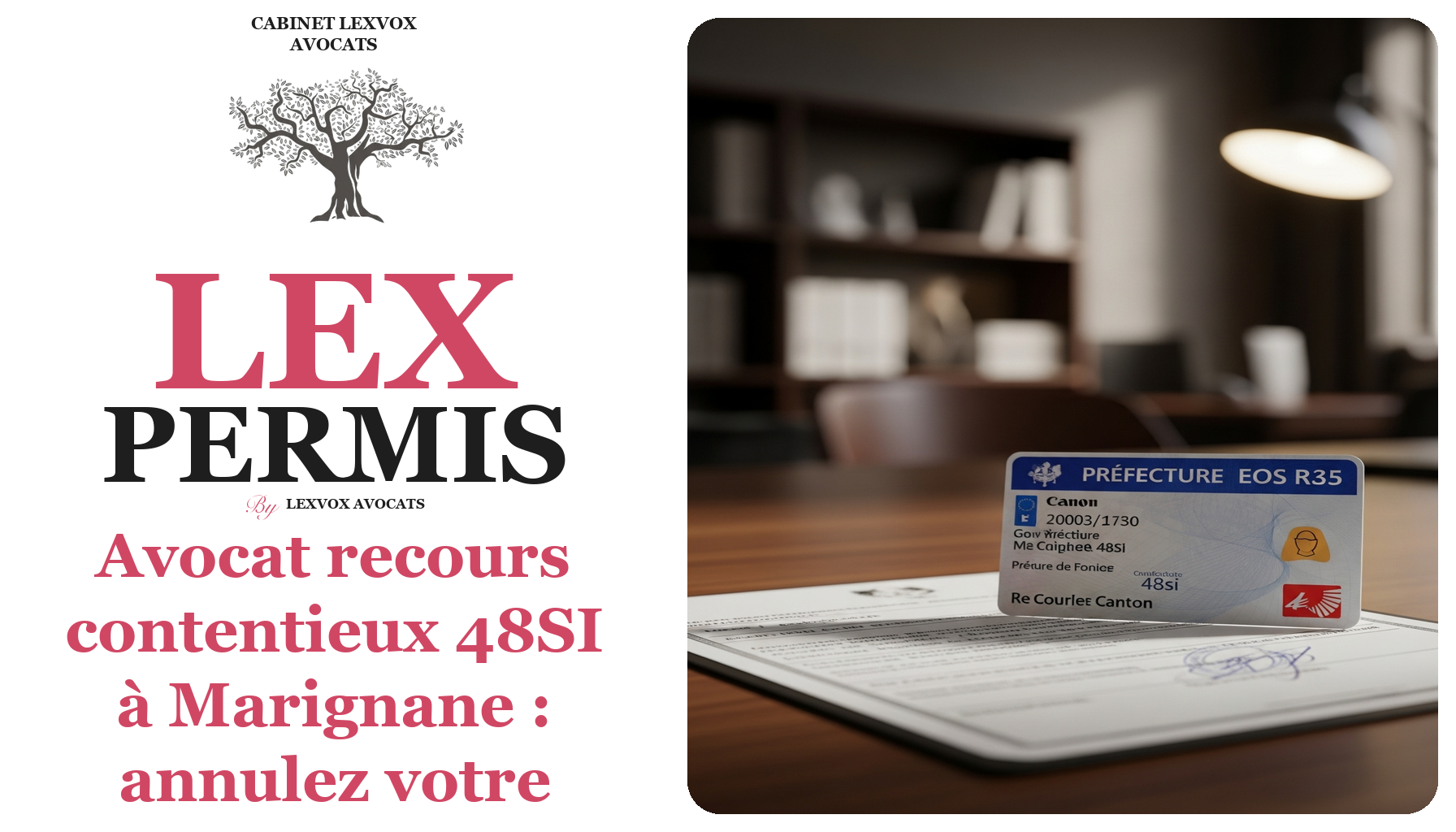 Avocat recours contentieux 48SI à Marignane : annulez votre suspension de permis