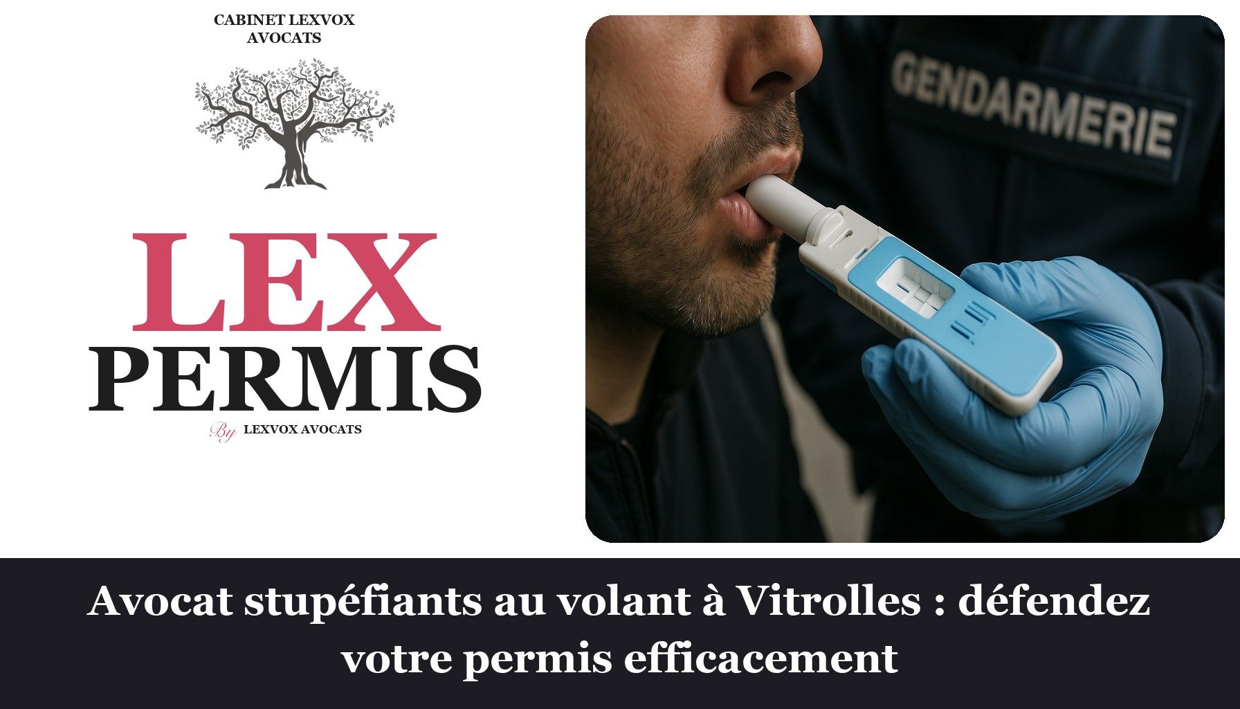 Avocat stupéfiants au volant à Vitrolles : défendez votre permis efficacement