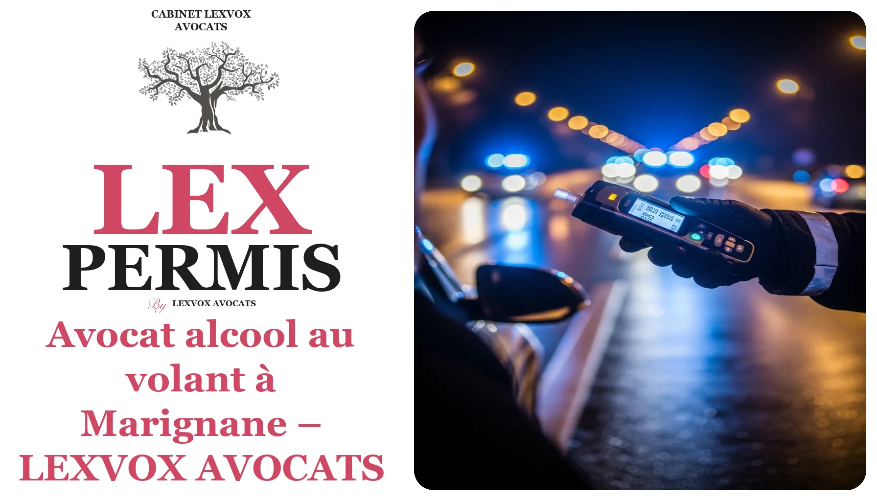 Avocat alcool au volant à Marignane – LEXVOX AVOCATS défend vos droits