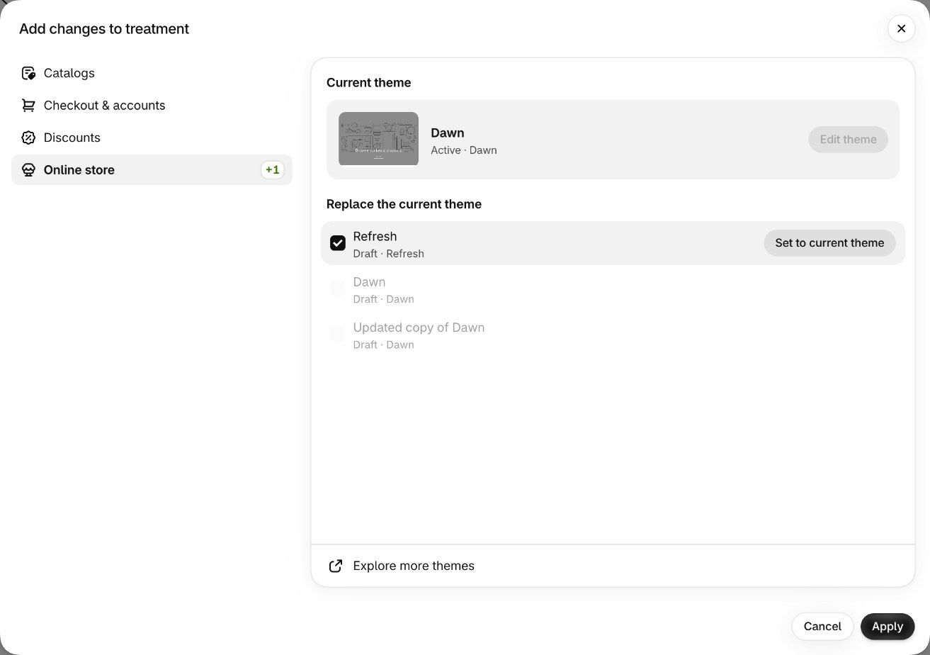 Shopify Rollouts Add changes to treatment dialog with Catalogs, Checkout and accounts, Discounts and Online store tabs, showing the active Dawn theme and the Refresh theme ticked as its replacement