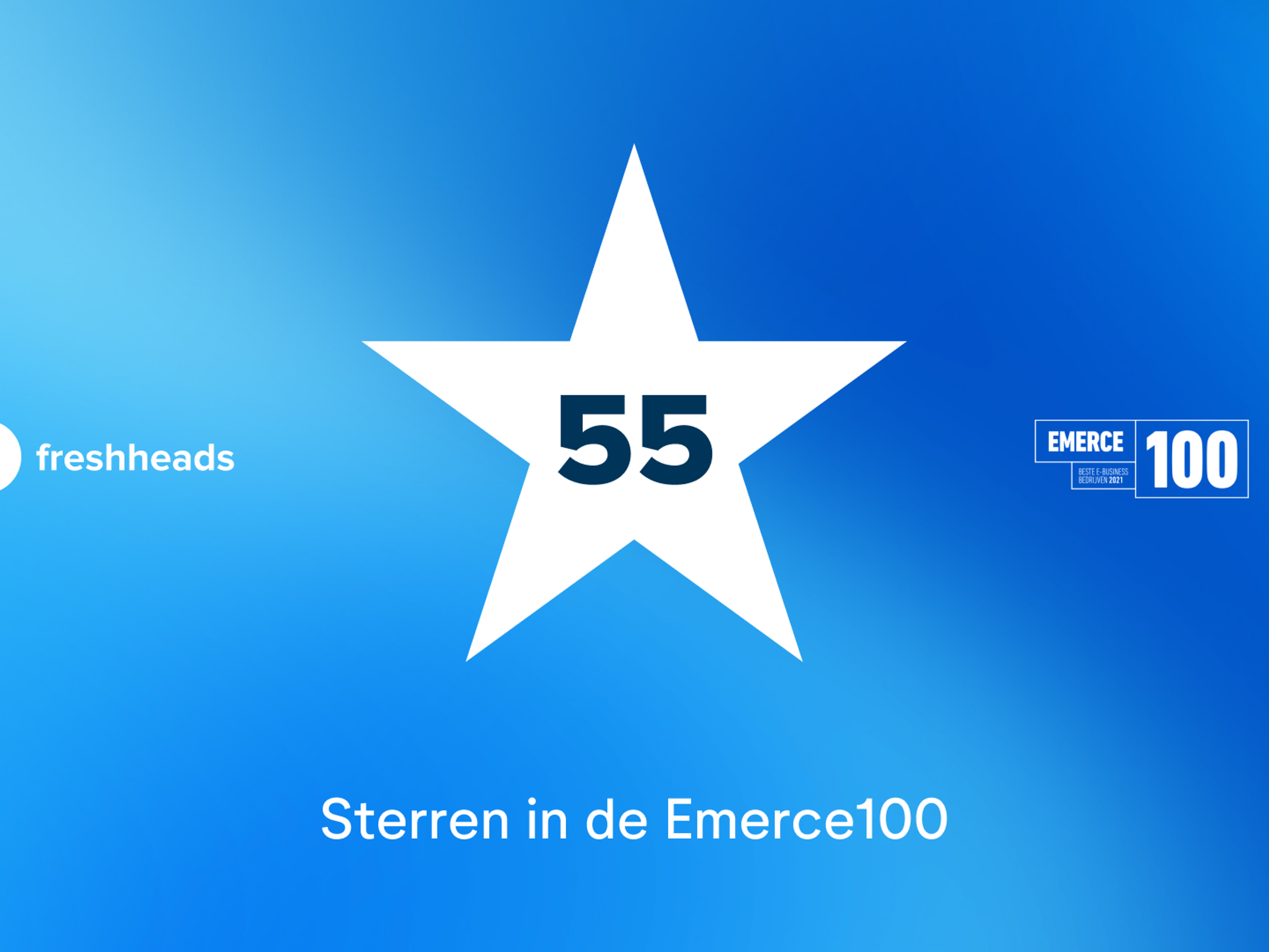 Freshheads met 55 sterren in Emerce100