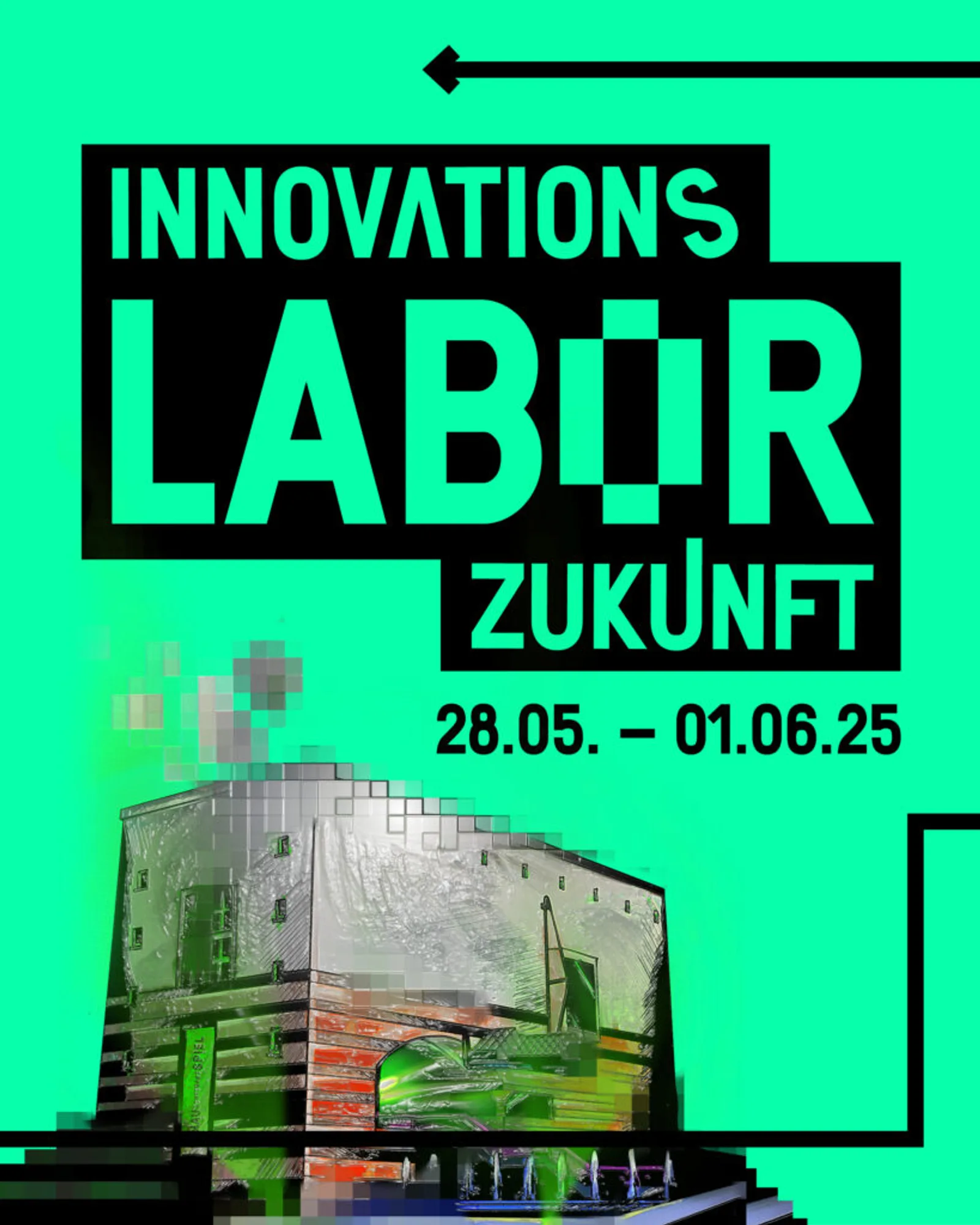 Festival poster: Innovationslabor Zukunft, 28.05.–01.06.25, a pixelated theatre building on bright green.