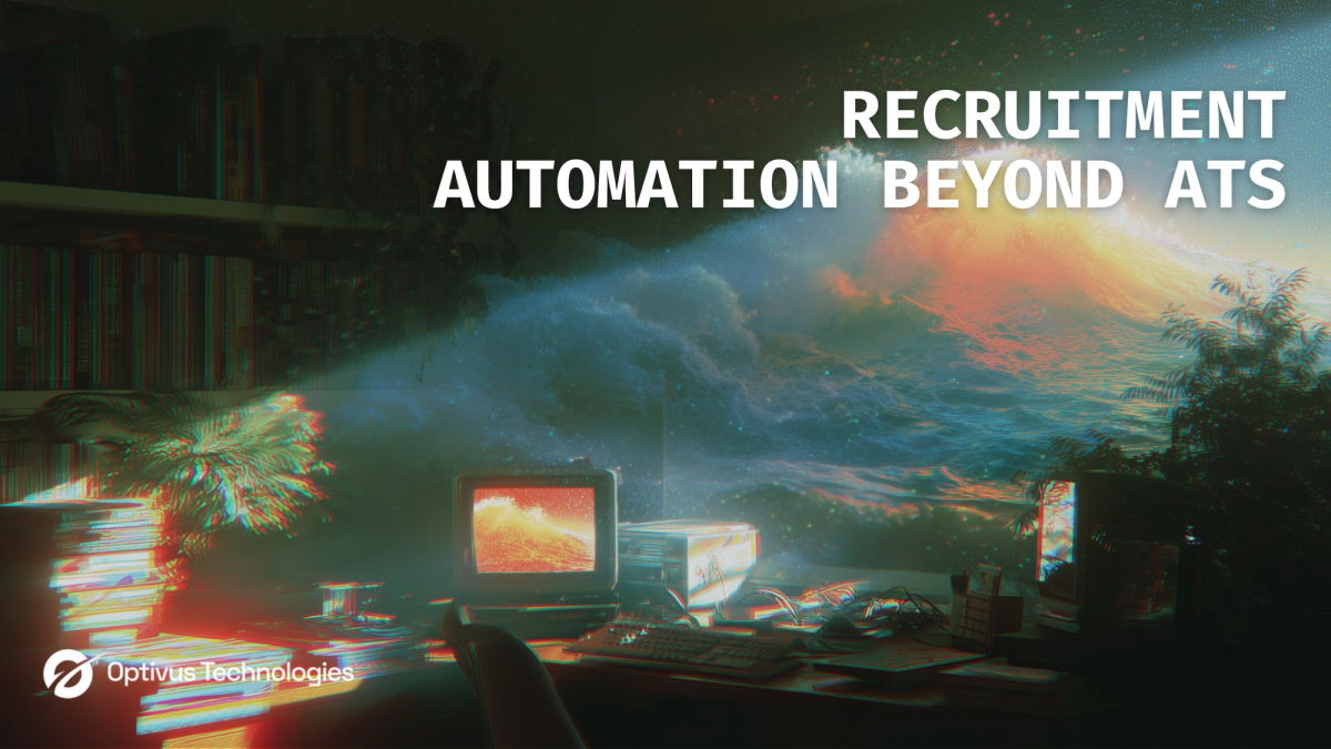 Recruitment Automation Beyond ATS