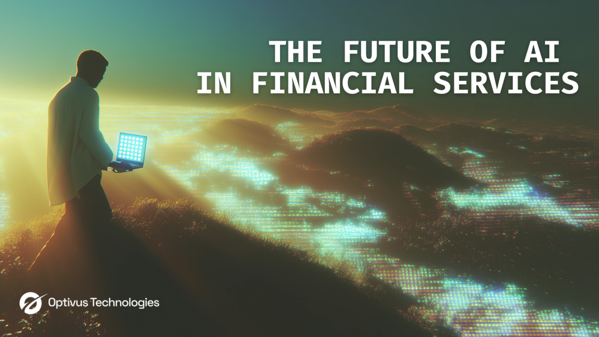 The Future of AI in Financial Services