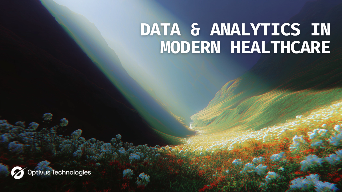 Data & Analytics in Modern Healthcare