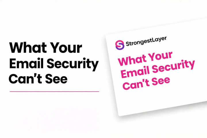 Cover of “What Your Email Security Can't See”