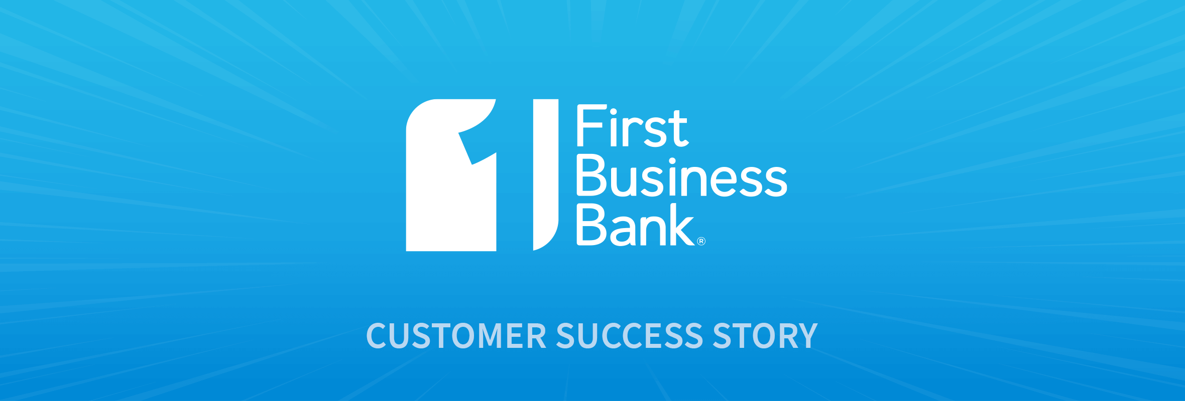 How First Business Bank Fast-Tracks Transformation With Salesforce ...