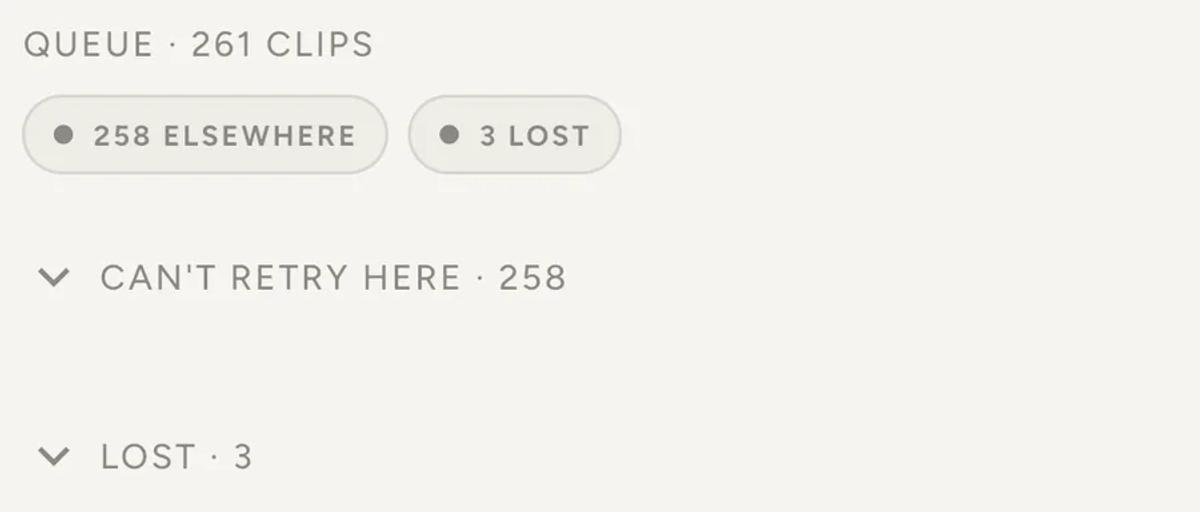 The processing queue headed "261 clips", with pills reading 258 elsewhere and 3 lost, above collapsed groups for Can't retry here and Lost.