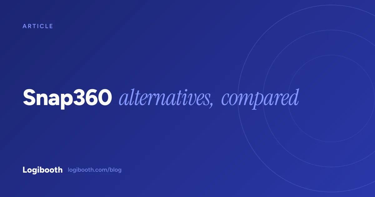 Logibooth article card reading "Snap360 alternatives, compared"