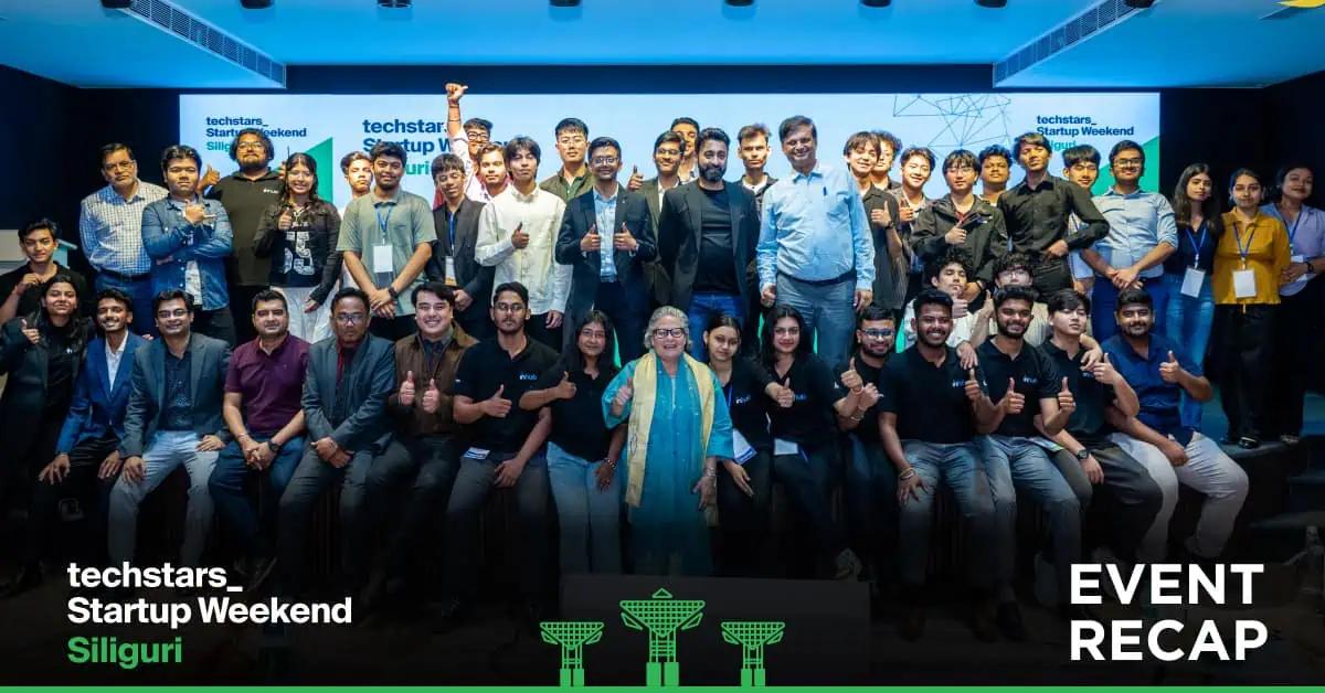 Techstars Startup Weekend Siliguri 2026: Building Beyond Ideas