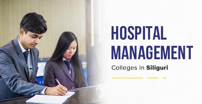 Hospital Management Colleges in Siliguri