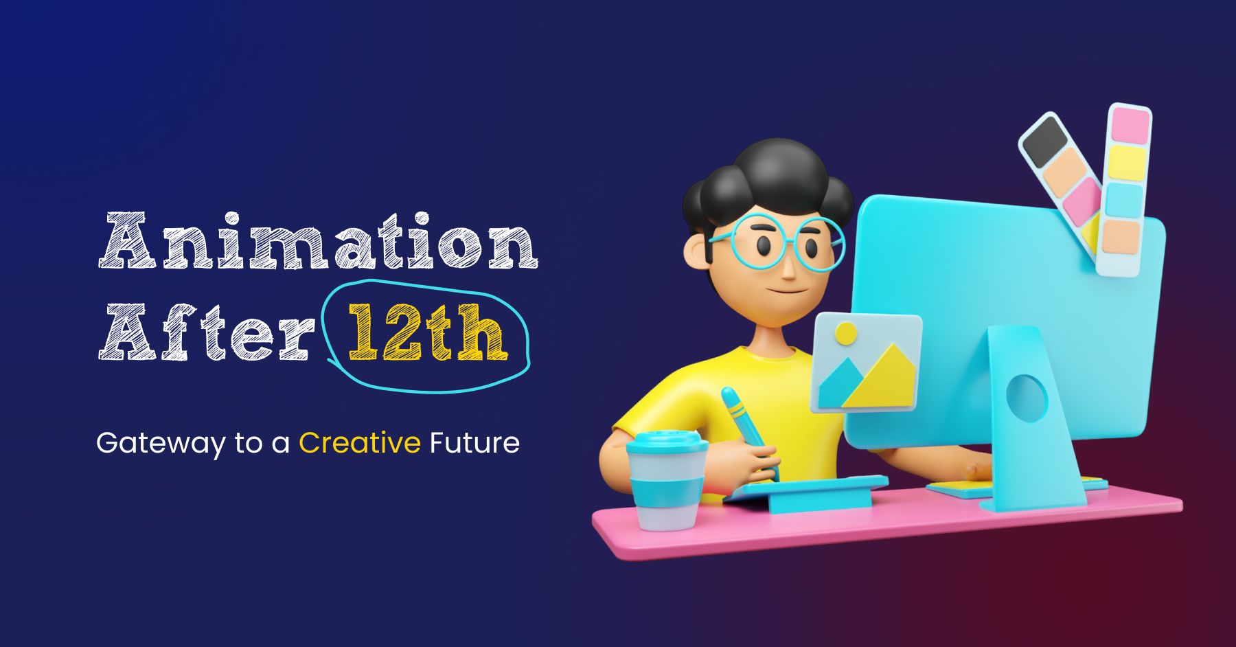 Animation Courses After 12th: Explore Your Creative Career Options