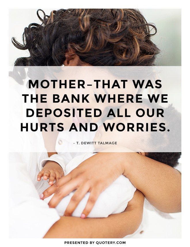 Mother–that was the bank where we deposited all our hurts and worries. - Image 1