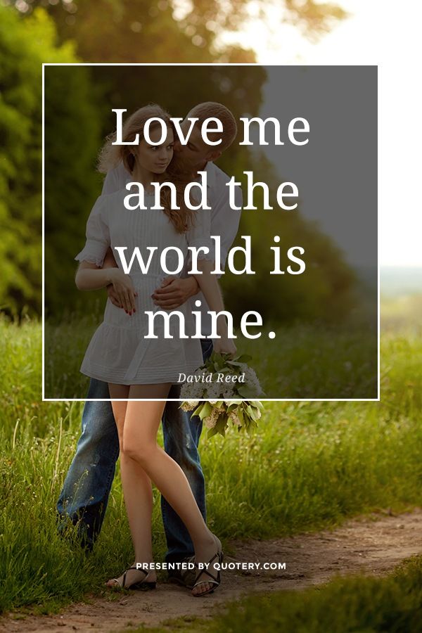 Love me and the world is mine. - Image 1