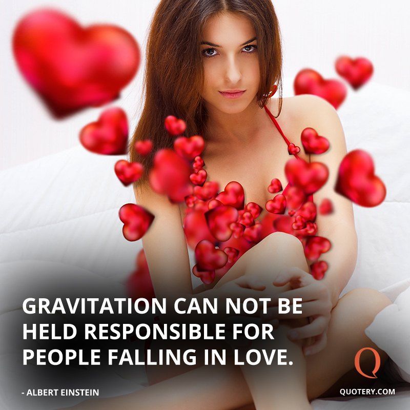Gravitation can not be held responsible for people falling in love. - Image 1