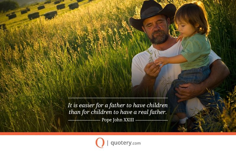 It is easier for a father to have children than for children to have a real father. - Image 2
