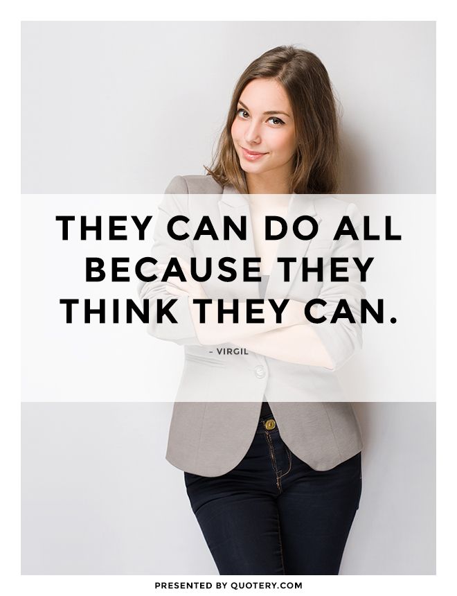 They can do all because they think they can. - Image 1