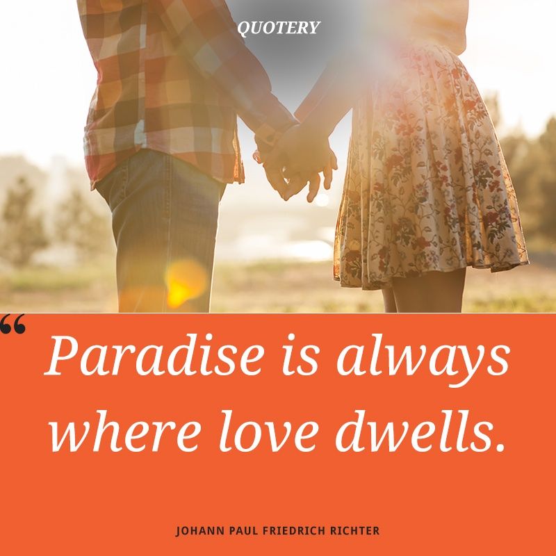 Paradise is always where love dwells. - Image 1