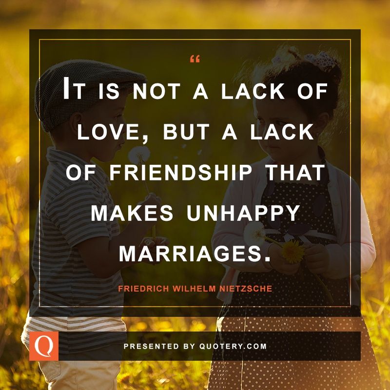 It is not a lack of love, but a lack of friendship that makes unhappy marriages. - Image 1
