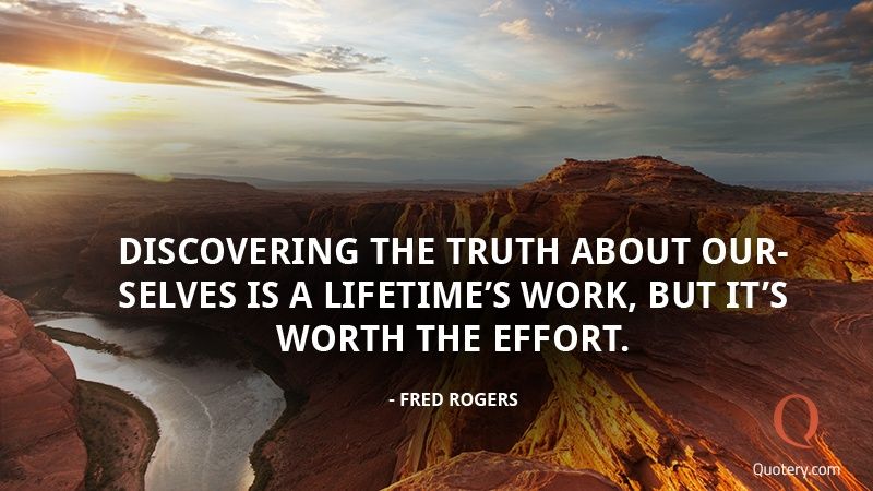 Discovering the truth about ourselves is a lifetime’s work, but it’s worth the effort. - Image 1