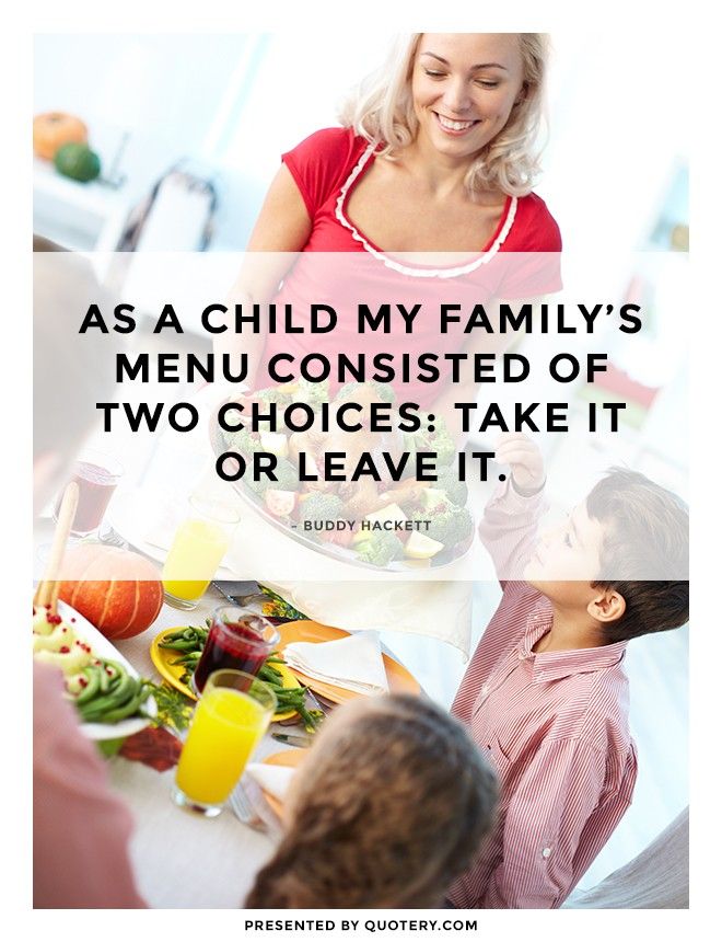 As a child my family’s menu consisted of two choices: Take it or leave it. - Image 1