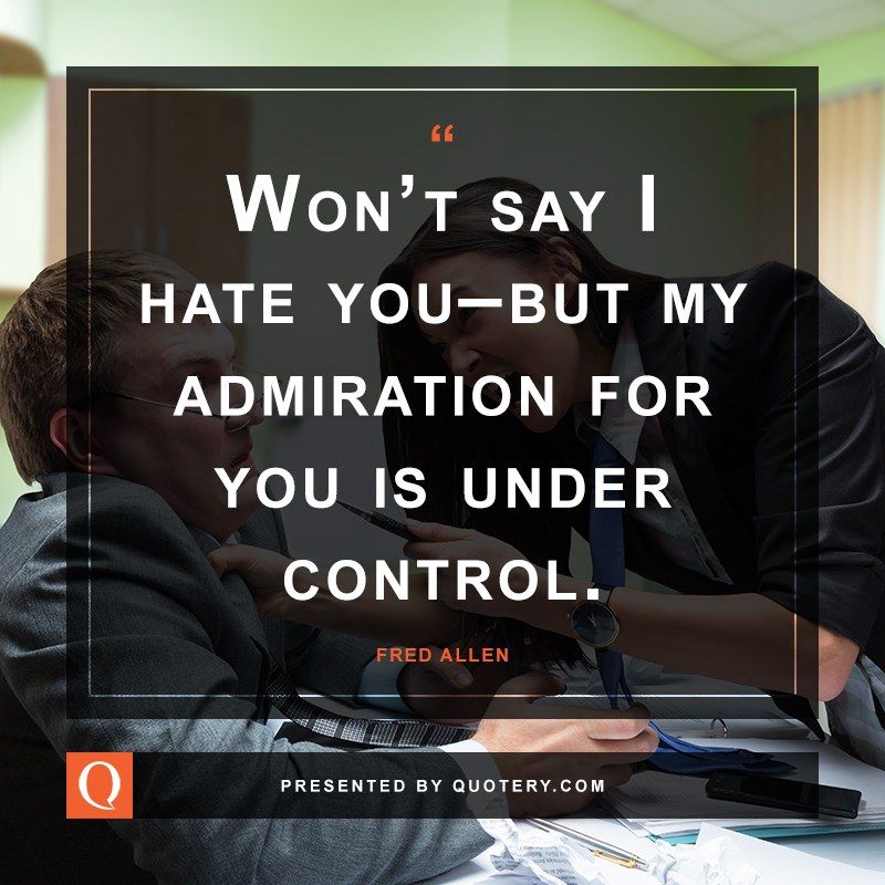 Won't say I hate you–but my admiration for you is under control. - Image 1