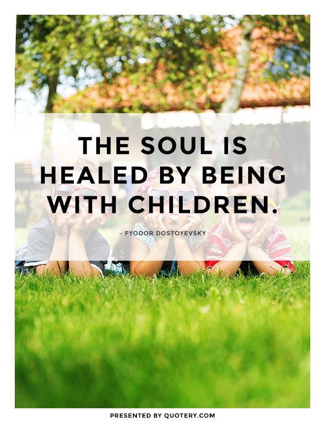 The soul is healed by being with children. - Image 1