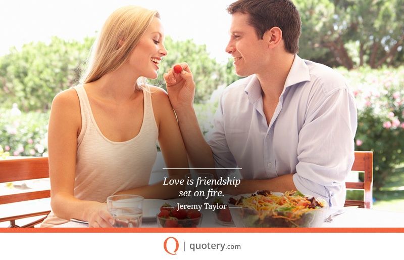 Love is friendship set on fire. - Image 1