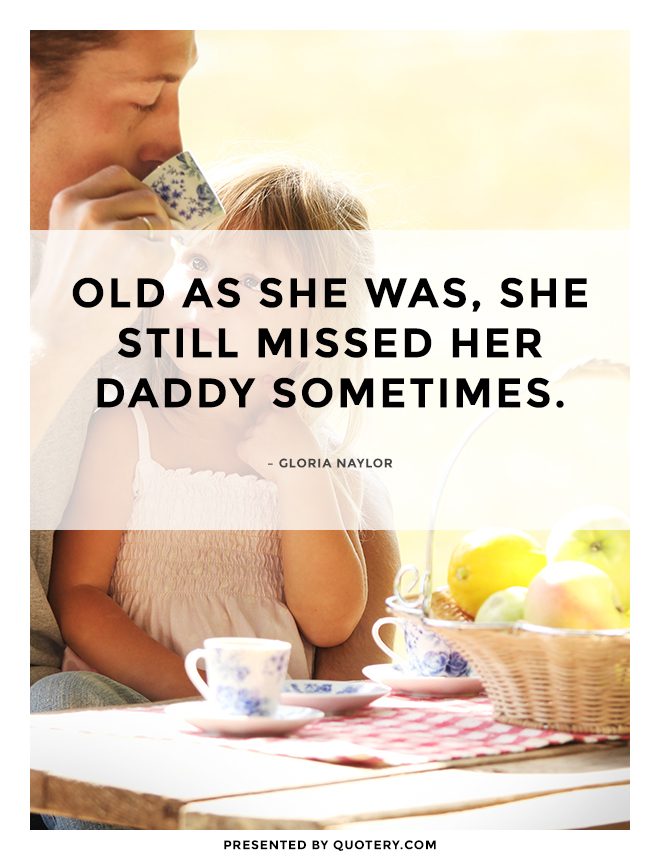 Old as she was, she still missed her daddy sometimes. - Image 1