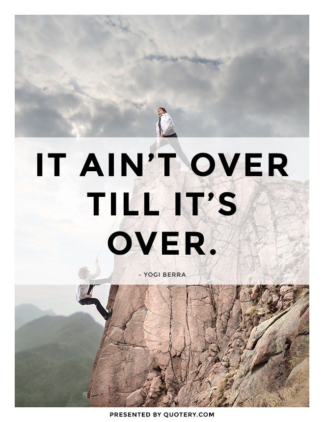 It ain’t over till it’s over. - Image 1