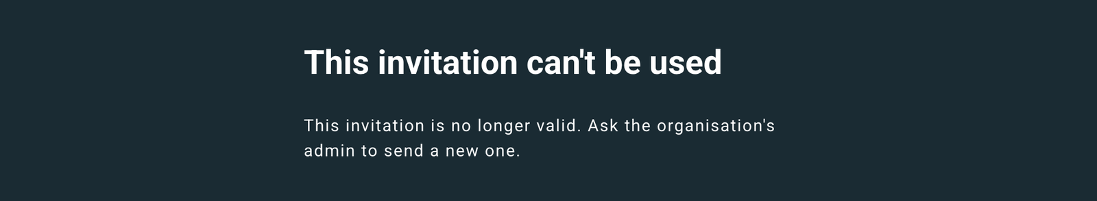 The invite page saying this invitation can’t be used.