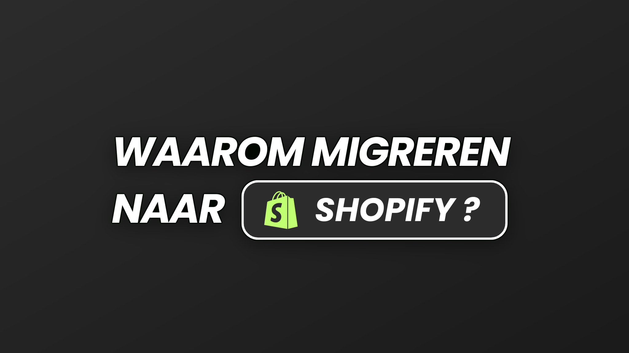De vraag 'Waarom migreren naar Shopify?' met het Shopify-logo