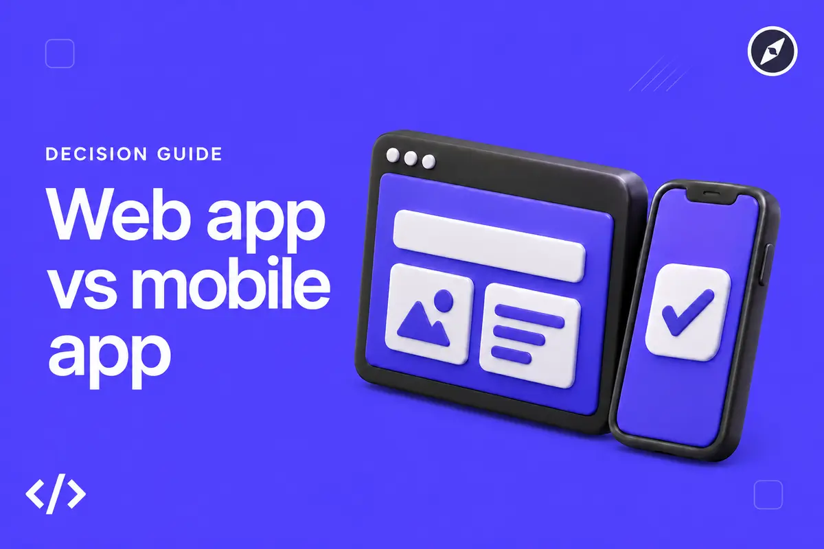 Purple editorial cover for Web App vs Mobile App: Choose the First Product Your Customers Will Use