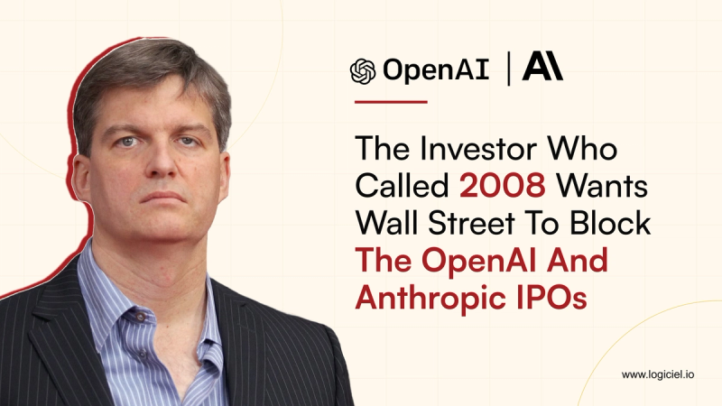 The Investor Who Called 2008 Wants Wall Street To Block The OpenAI And Anthropic IPOs
