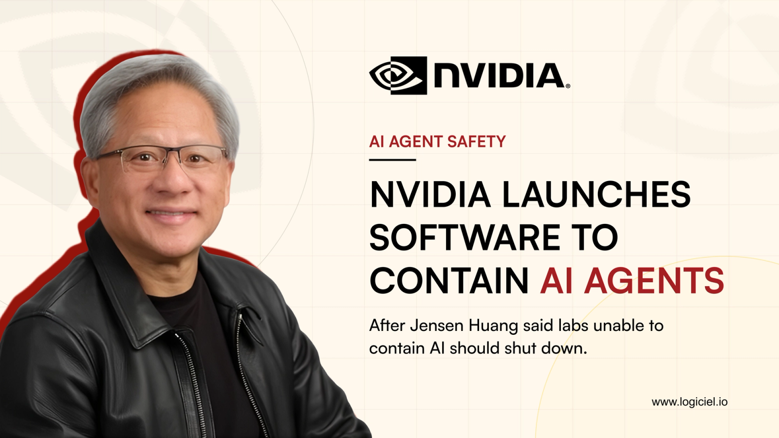 Nvidia Launches Software To Cage AI Agents After Jensen Huang Said Labs That Can't Contain Their AI Should Shut Down