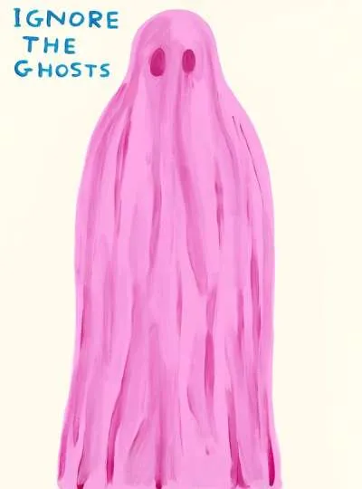 Ignore The Ghosts by David Shrigley