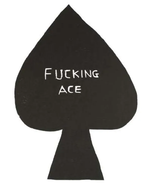 Fucking Ace (woodcut) by David Shrigley