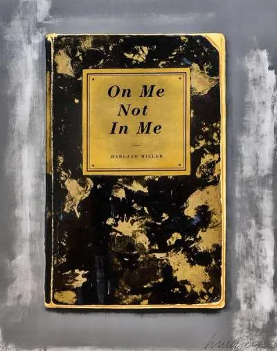 On Me Not In Me by Harland Miller