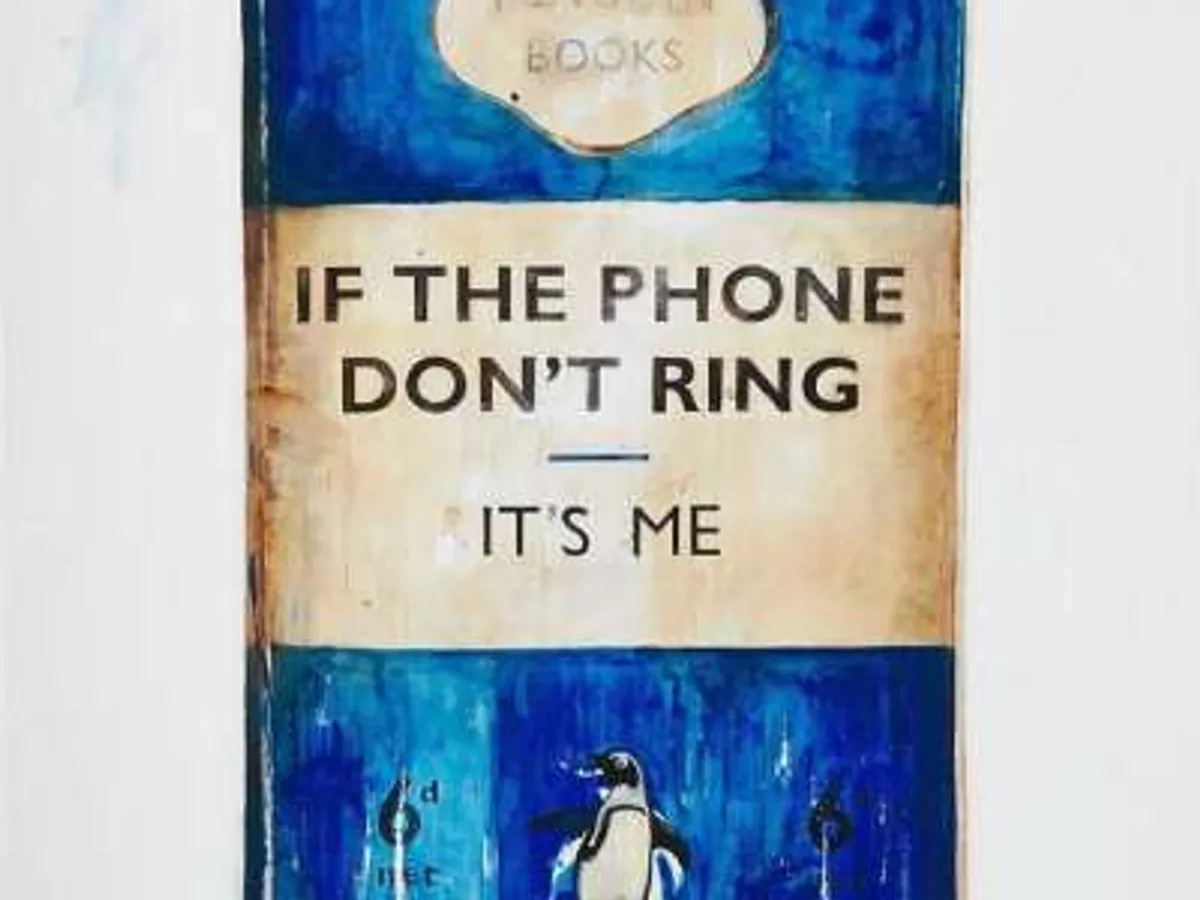 If The Phone Don't Ring It's Me (blue)