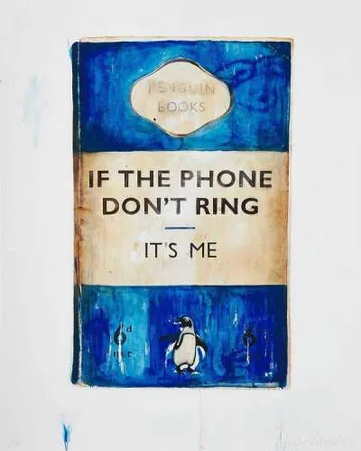 If The Phone Don't Ring It's Me (blue) by Harland Miller