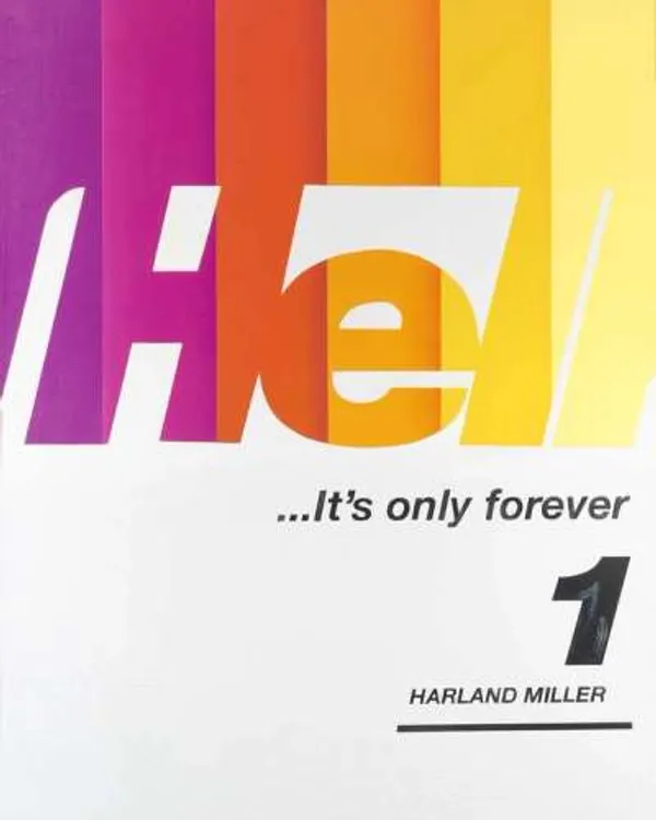 Hell...It's Only Forever by Harland Miller