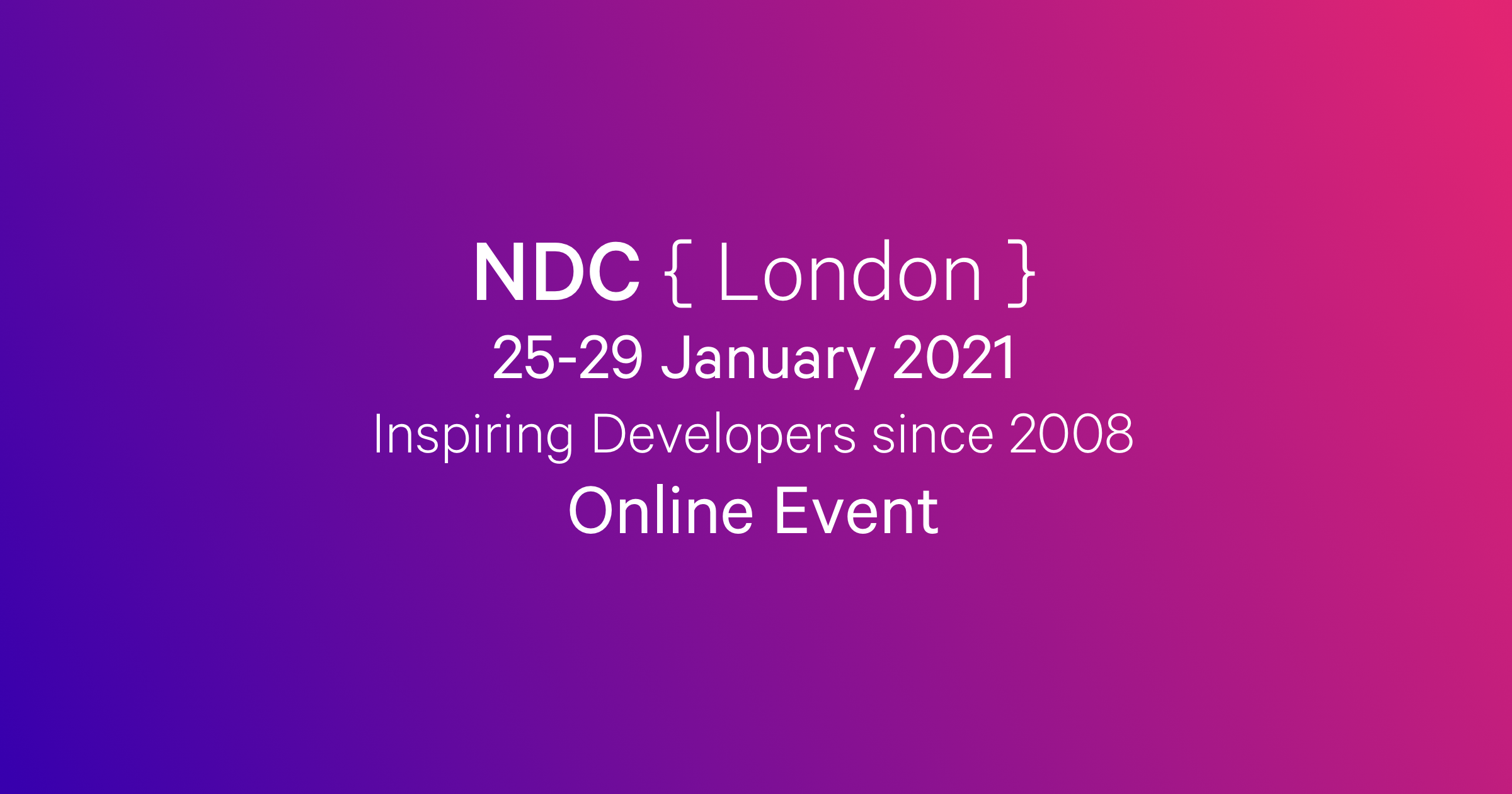 Agenda 21 Ndc London 21 Online Developers Conference