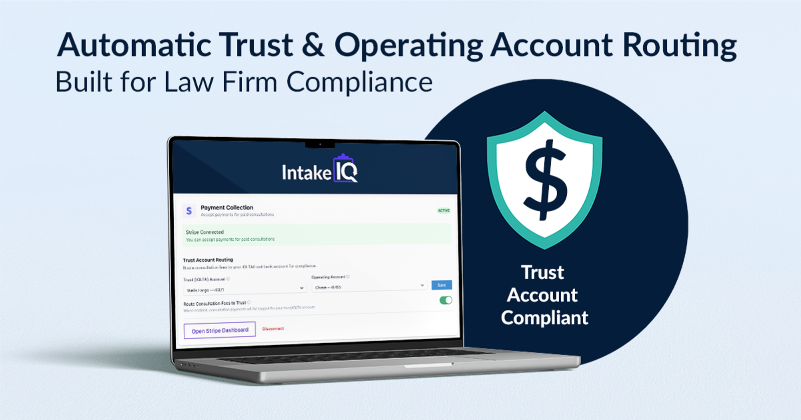 IntakeIQ Now Supports Dual Bank Account Routing