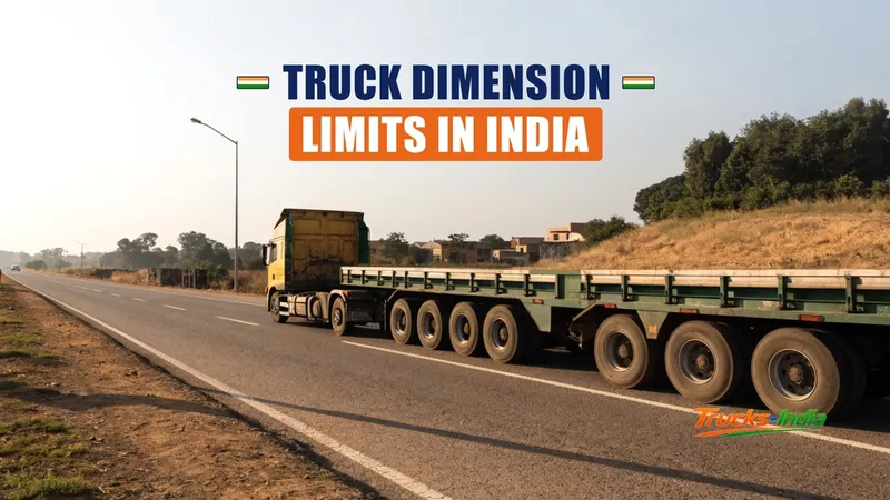 Truck Dimension Limits in India